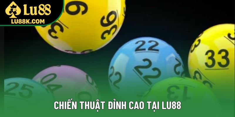 Chiến thuật đỉnh cao tại Lu88 Chiến thuật đỉnh cao tại Lu88